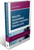 Devletin Uluslararasi Yatirim Tahkiminde Sorumlulugu