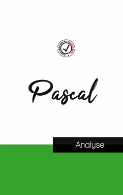 Blaise Pascal (étude et analyse complète de sa pensée) - Pascal, Blaise