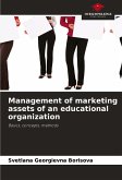 Management of marketing assets of an educational organization