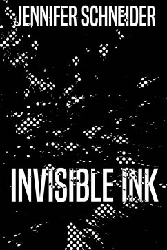 Invisible Ink - Schneider, Jennifer