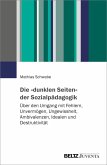 Die »dunklen Seiten« der Sozialpädagogik (eBook, PDF)