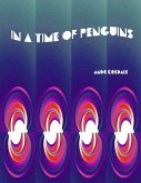 In a Time of Penguins (eBook, ePUB)