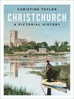 Christchurch: A Pictorial History (eBook, ePUB) - Taylor, Christine