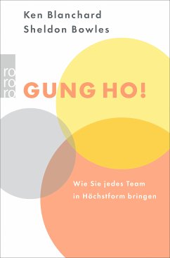 Gung Ho! (eBook, ePUB) - Blanchard, Kenneth; Bowles, Sheldon M.