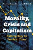 Morality, Crisis and Capitalism (eBook, ePUB)