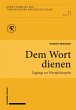 Dem Wort dienen (eBook, PDF) - Bild 1