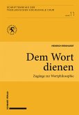 Dem Wort dienen (eBook, PDF)