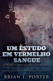 Um Estudo Em Vermelho Sangue - O Diário Secreto de Jack, o Estripador (eBook, ePUB)