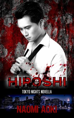 Hiroshi (Tokyo Nights Novellas, #3) (eBook, ePUB) - Aoki, Naomi