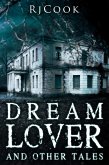 Dream Lover & Other Tales (eBook, ePUB)