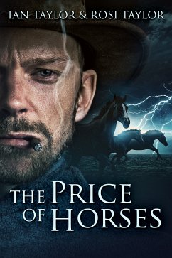 The Price Of Horses (eBook, ePUB) - Taylor, Ian; Taylor, Rosi