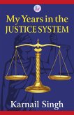 My Years in the Justice System (eBook, PDF)