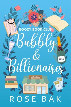 Cover Bubbly & Billionaires: A Midlife Instalove Romantic Comedy (Boozy Book Club, #2) (eBook, ePUB)