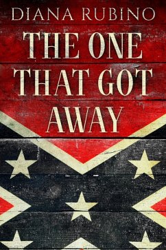 The One That Got Away (eBook, ePUB) - Rubino, Diana