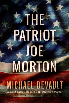 The Patriot Joe Morton (eBook, ePUB) - Devault, Michael