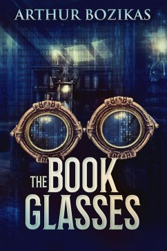 The Book Glasses (eBook, ePUB) - Bozikas, Arthur