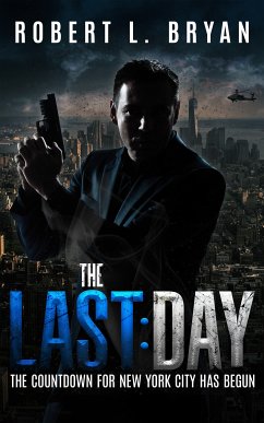 The Last Day (eBook, ePUB) - Bryan, Robert L.