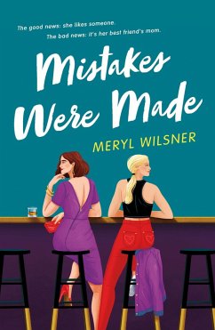 Mistakes Were Made (eBook, ePUB) - Wilsner, Meryl