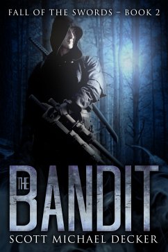 The Bandit (eBook, ePUB) - Decker, Scott Michael