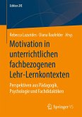 Motivation in unterrichtlichen fachbezogenen Lehr-Lernkontexten (eBook, PDF)