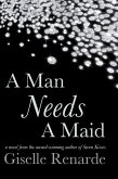 A Man Needs A Maid (eBook, ePUB)