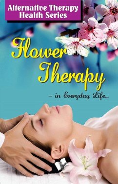 Flower Therapy (eBook, ePUB) - Khatri;Vikas