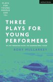 Three Plays for Young Performers (eBook, PDF)