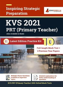 KVS PRT (Primary Teacher) 2021 Exam   10 Full-length Mock Tests (Solved) with 2 Previous Year Paper   Latest Edition Kendriya Vidyalaya Sangathan Book as per Syllabus (eBook, PDF) - Experts, EduGorilla Prep