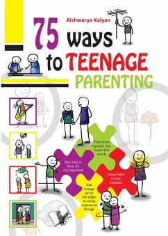 75 Ways to Teenage Parenting (eBook, ePUB) - Kalyan;Aishwarya