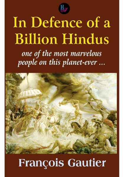 In Defence of a Billion Hindus (eBook, PDF) In Defence of a Billion Hindus (eBook, PDF)