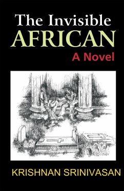 The Invisible African (eBook, PDF) - Srinivasan, Krishnan