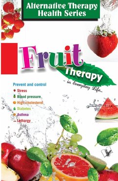 Fruit Therapy (eBook, ePUB) - Khatri;Vikas