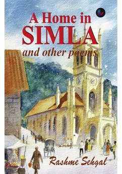 A Home in Simla and other poems (eBook, PDF) - Sehgal, Rashme