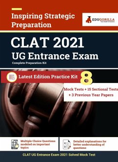 Complete CLAT UG Exam Preparation Book 2021 For UnderGraduate Programmes   8 Full-length Mock Tests [Solved] + 15 Sectional Tests + 3 Previous Year Paper   By EduGorilla (eBook, PDF) - Experts, EduGorilla Prep