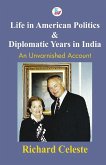 Life in American Politics and Diplomatic Years in India (eBook, PDF)