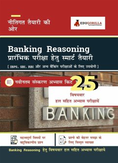 Reasoning Book For Banking Prelims Exam (SBI/IBPS/RBI/IDBI Bank/Nabard/Clerk/PO)   Solved 25 Topic-Wise Tests By EduGorilla Prep Experts (Hindi Edition) (eBook, PDF) - Experts, EduGorilla Prep