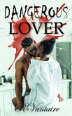 Dangerous Lovers (eBook, ePUB)