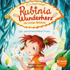 Der verschwundene Fluss / Rubinia Wunderherz Bd.3 (MP3-Download) - Angermayer, Karen Christine