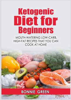 Ketogenic Diet For Beginners (eBook, ePUB)