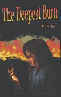 The Deepest Burn (eBook, ePUB) The Deepest Burn (eBook, ePUB)
