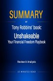 Summary of Tony Robbins' book: Unshakeable: Your Financial Freedom Playbook (eBook, ePUB)