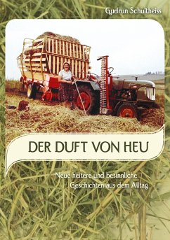 Der Duft von Heu (eBook, ePUB) - Schultheiss, Gudrun