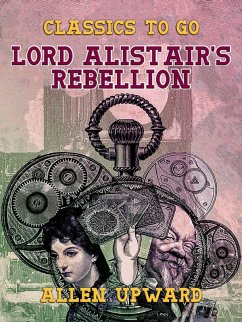 Cover Lord Alistair's Rebellion (eBook, ePUB)