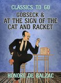 Gobseck & At the Sign of the Cat and Racket (eBook, ePUB)
