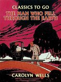 The Man Who Fell Through the Earth (eBook, ePUB)