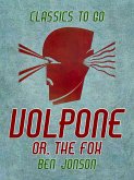 Volpone, or, The Fox (eBook, ePUB)