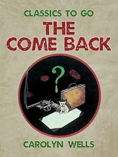 The Come Back (eBook, ePUB) - Wells, Carolyn