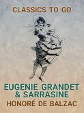 Eugenie Grandet & Sarrasine (eBook, ePUB)