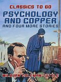 Psychology and Copper and four more stories (eBook, ePUB)