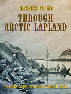Cover Through Arctic Lapland (eBook, ePUB)